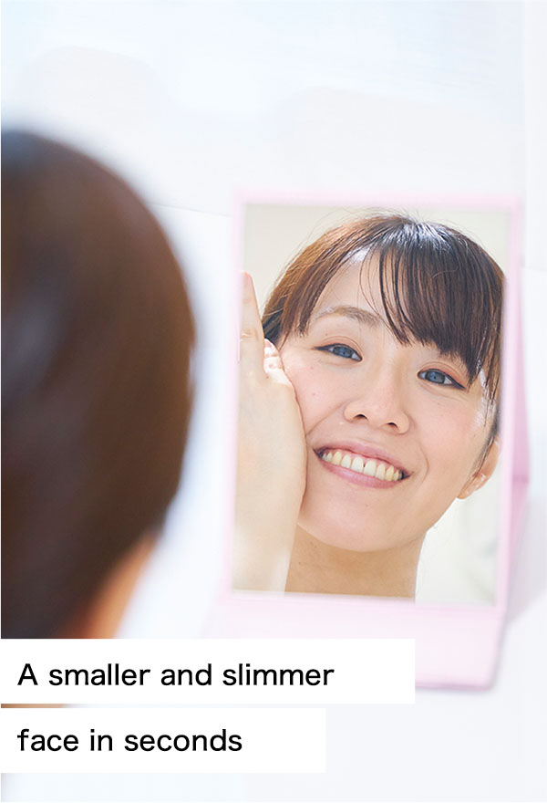 A smaller and slimmer face in seconds